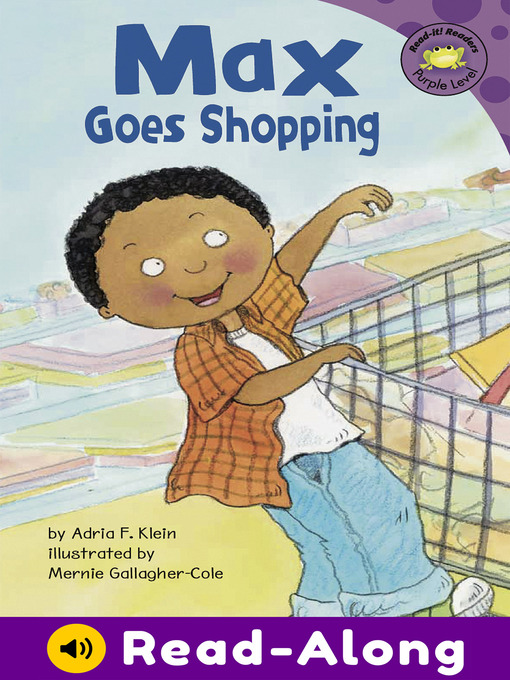 Title details for Max Goes Shopping by Mernie Gallagher-Cole - Available